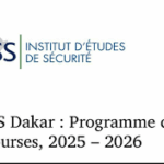 Formation en politiques publiques : l’Institut d’études de sécurité (ISS) de Dakar lance un programme de bourses pour…