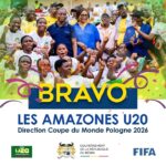 Coupe du Monde U20 : le gouvernement béninois encense les Amazones