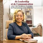 Littérature et leadership : Dr Dorcas Carmelle Codjia signe un ouvrage inspirant pour les femmes d&rsquo;Afrique